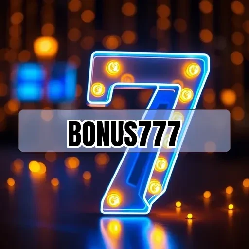 bonus777: Panduan Lengkap dan Tips Terbaik untuk Pemain Cerdas